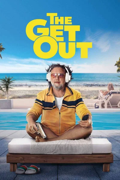 The Get Out (2026) WEB-DL [Hindi (DD5.1) & English] 4K 1080p 720p & 480p Dual Audio [x264/10Bit-HEVC] | Full Movie – HDHub4u Official